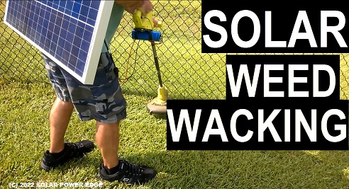 Video - Solar powered weed wacking