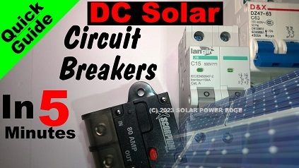 Learn About Solar / DC Circuit Breakers in 5&nbsp;Minutes!