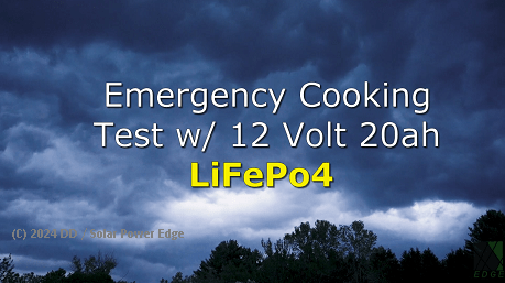 Tiny 12V LiFePo4 Lithium Solar Powered Kitchen Setup – Emergency Preparedness&nbsp;Test